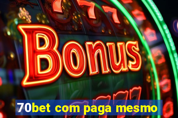 70bet com paga mesmo